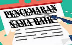 Pasal Pencemaran Nama Baik Instansi